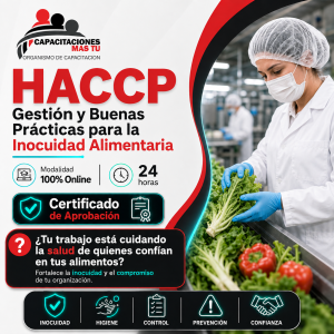 HACCP, Gestión y Buenas Prácticas para la Inocuidad Alimentaria